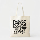 Dogs Books Coffee Typografy Sprichwort Reading Quo Tragetasche (Vorne)