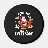 Dogs For Everybody Santa Funny Christmas Xmas (1) Magnet (Vorne)