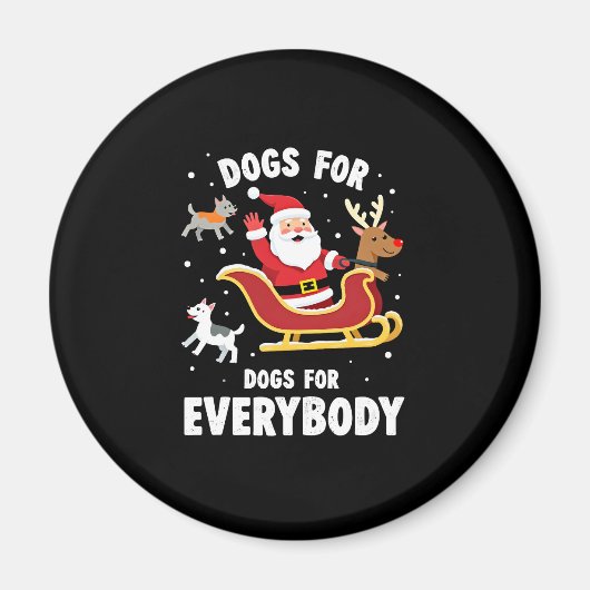 Dogs For Everybody Santa Funny Christmas Xmas (1) Magnet (Vorne)