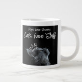 Dogs have Owners, Cats Have Staff Jumbo-Tasse (Rechts)