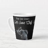 Dogs have Owners, Cats Have Staff Milchtasse (Linke Ecke)
