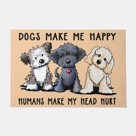 Dogs Make Me Happy, Humans Make My Head Hurt Fußmatte (Vorderseite)