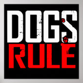 DOGS RULE POSTER (Vorne)