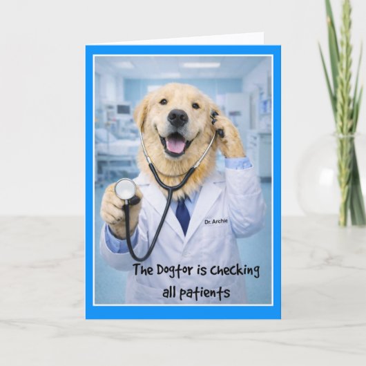 Dogtor Checking On You Get Well Card  ST-3 Karte (Vorderseite)