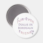 Dogue de Bordeaux Furever Magnet (Vorderseite/Rückseite)