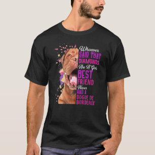 Dogue de Bordeaux sind ein Girls besten Freund Dog T-Shirt