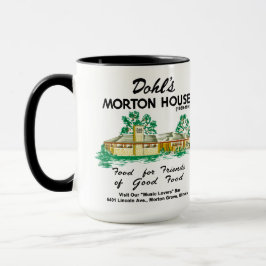 Dohl's Morton House Restaurant, Morton Grove, IL Tasse