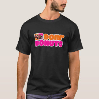 Doin' Donuts Auto Lover Auto Racing Turbo Drift Ca T-Shirt