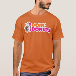 Doin Donuts Funny Racing Drift Enthusiast T-Shirt