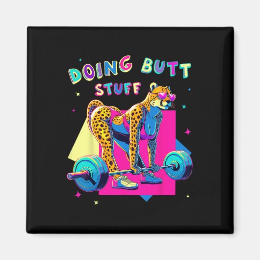 Doing Hintern Stuff Cheetah Bodybuilder Gym Jokes Magnet (Vorne)