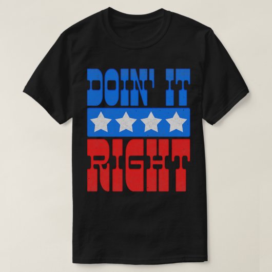Doing it Right Motivierend Typografy Design 2 T-Shirt (Design vorne)