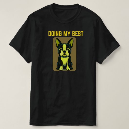 Doing My Best Cute Dog Cartoon Relatable Everyday  T-Shirt (Design vorne)