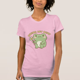 “Doing My Best” Frog Sticker/Tee T-Shirt