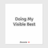 Doing my visible best aufkleber (Blatt)