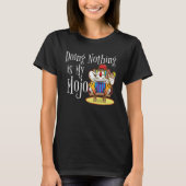 Doing Nothing Is My Mojo Rooster Chicken On Beach  T-Shirt (Vorderseite)