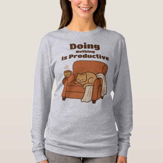 Doing Nothing Is Productive T-Shirt (Vorderseite)