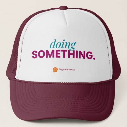 "Doing Something" EngenderHealth Hat Truckerkappe (Vorderseite)
