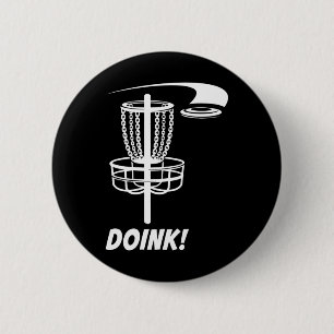 Doink! Disc Golf Funny Frisbee Park Außenspiele Button