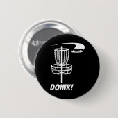 Doink! Disc Golf Funny Frisbee Park Außenspiele Button (Vorne & Hinten)