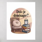 Dois-je déménager ? poster (Vorne)