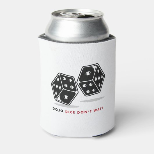 Dojo Dice Warten Sie nicht Cooler Dosenkühler (Kanne Rückseite)