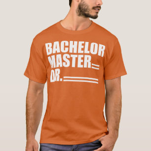 Doktor Bachelor Master Dr. w T-Shirt