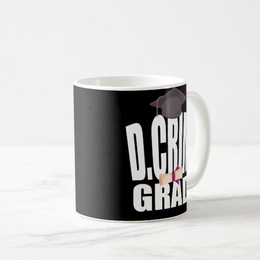 Doktor Criminology DCrim Doctorate Graduation PhD Kaffeetasse (VorderseiteRechts)