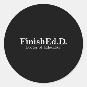 Doktor der Bildung Doktoratsstudium 2025 Runder Aufkleber