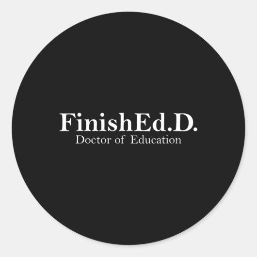 Doktor der Bildung Doktoratsstudium 2025 Runder Aufkleber (Vorderseite)