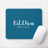 Doktor der Erziehungswissenschaften Frau EdD Diva Mousepad (Mit Mouse)