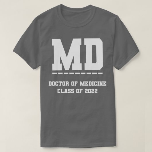 Doktor der Medizin-Klasse der Medizinischen Schule T-Shirt (Design vorne)