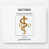 Doktor der Osteopathie Abschluss Herzlichen Glückw Mousepad (Vorne)