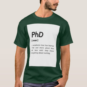 Doktor der Philosophie Defi Doktorand T-Shirt