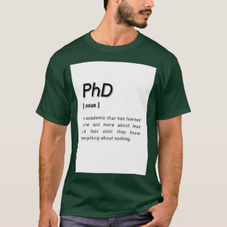Doktor der Philosophie Defi Doktorand T-Shirt