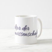 Doktor der Philosophie Kaffeetasse (VorderseiteRechts)