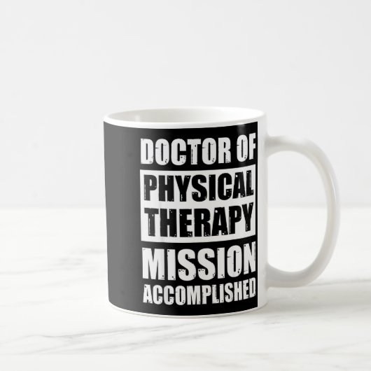 Doktor der Physiotherapie Abschluss DPT Absolvente Kaffeetasse (Rechts)