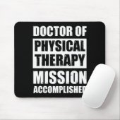 Doktor der Physiotherapie Abschluss DPT Absolvente Mousepad (Mit Mouse)