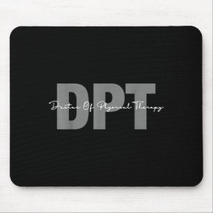 Doktor der Physiotherapie DPT-Studenten-Abschluss  Mousepad