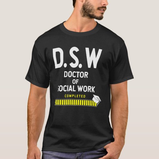 Doktor der Sozialarbeit beendet Abschluss T-Shirt (Vorderseite)