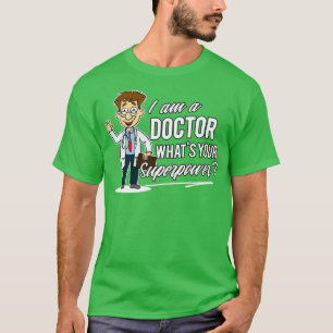 Doktor der Supermacht 2 T-Shirt