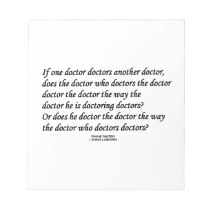 Doktor Doctoring Another Doktor (ZungeTwister) Notizblock