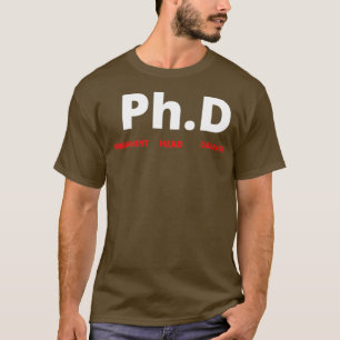 Doktor Funny Abschluss Doktorstudentisches Geschen T-Shirt