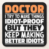 Doktor Ich versuche, Dinge zu machen Lustige Sprüc Rechteckiger Pappuntersetzer (Vorderseite)