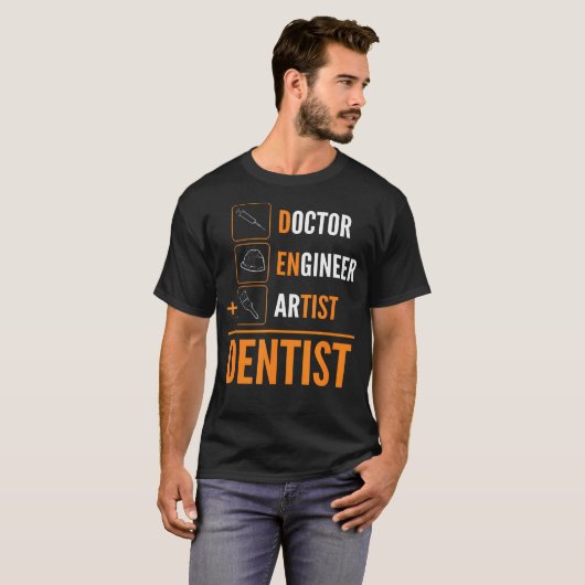 Doktor Ingenieur Künstler Zahnarzt T-Shirt (Vorne ganz)
