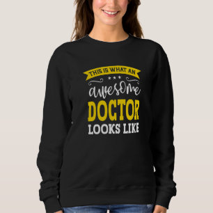 Doktor Jobtitel Mitarbeiter Lustiger Arbeiter Beru Sweatshirt