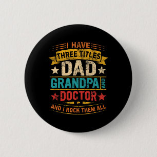 Doktor Opa für Männer Lustiger Doktor Vater Vatert Button