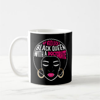 Doktorand der Black Queen Doktorand Degree Abschlu Kaffeetasse
