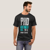 Doktorand Dissertation Doktorat Abschluss 44 T-Shirt (Vorne ganz)