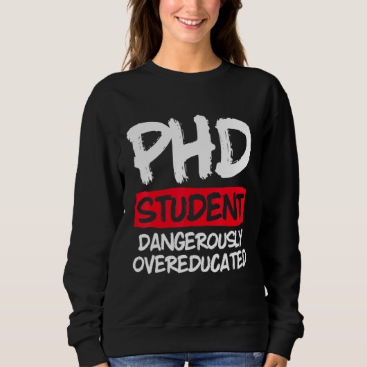 Doktorand Dissertation Doktorat Abschluss 50 Sweatshirt (Vorderseite)