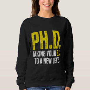 Doktorand Dissertation Doktorat Abschluss 9 Sweatshirt